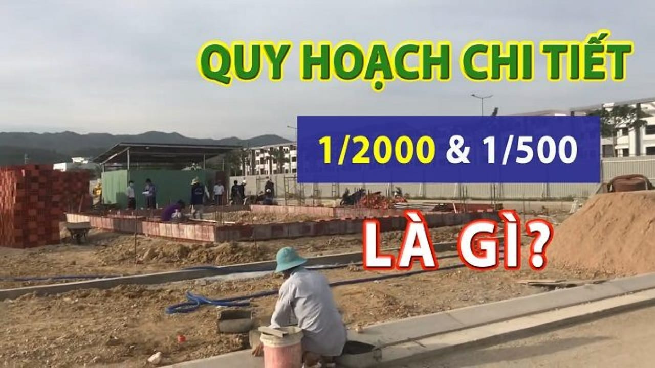 Phân biệt quy hoạch 1/500 với 1/2000