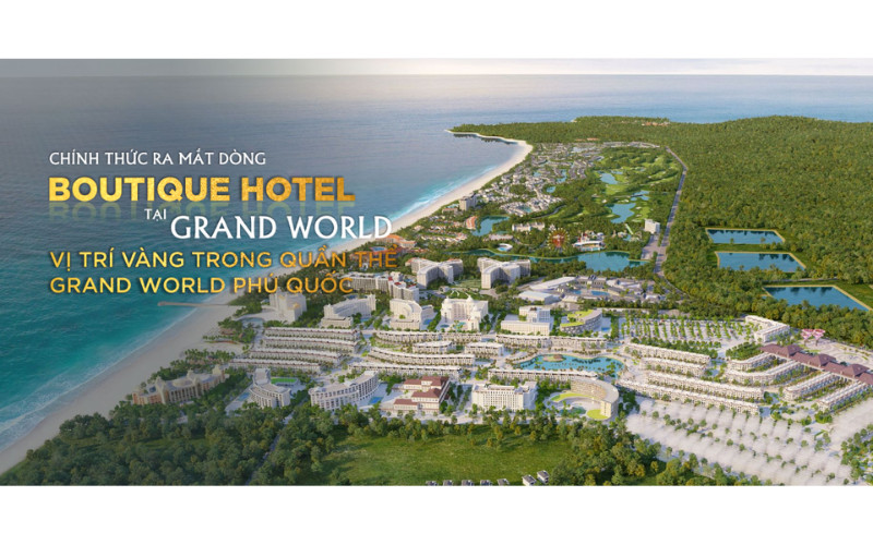 Boutique Hotel là gì? Có nên đầu tư vào Boutique Hotel Grand World?