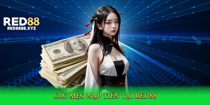 cac-meo-nap-tien-tai-red88-4