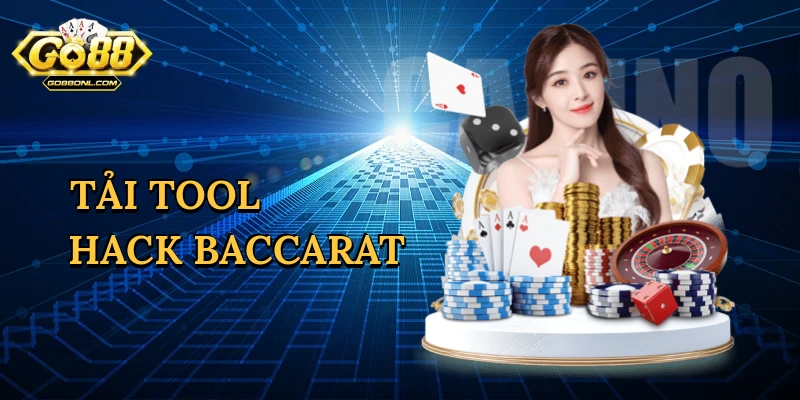 Tải tool hack baccarat