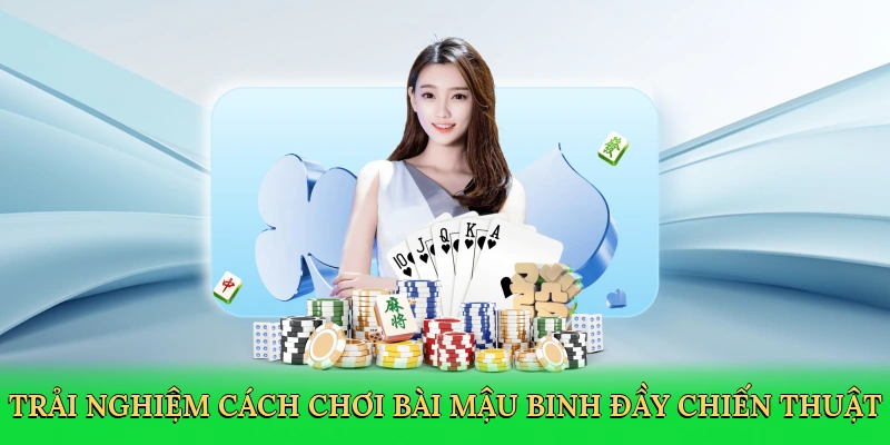 Cách Chơi Bài Mậu Binh: Phiêu Lưu Trí Tuệ Trong Sòng Bài Số Tại V7BET