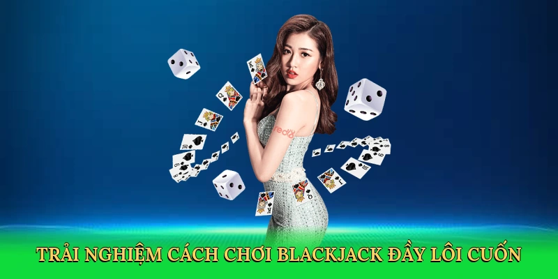 Cách Chơi Blackjack: Hành Trình Chinh Phục Sòng Bài Số Tại PK14