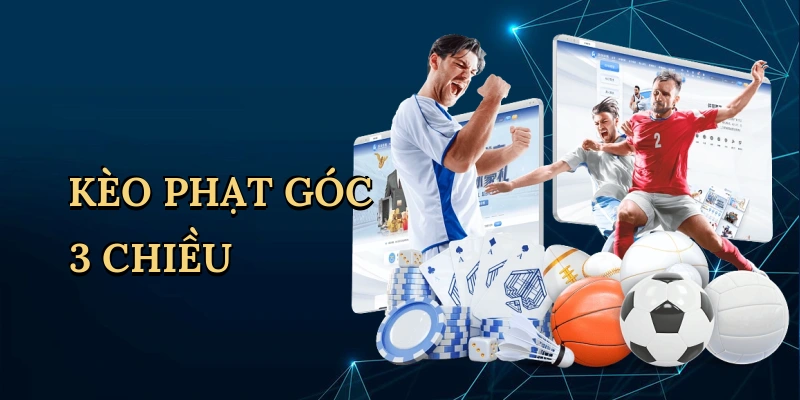 Kèo Phạt Góc 3 Chiều - Bí Quyết Thắng Lớn Tại SV88
