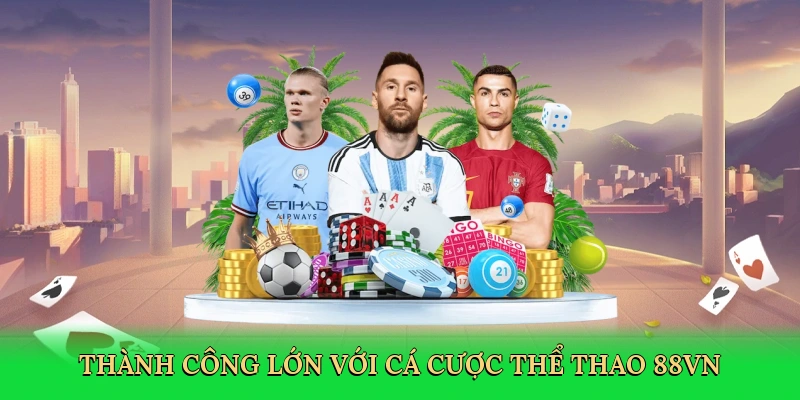 Kèo Chấp Thể Thao &#8211; Cá Cược Kịch Tính Tại 88VN
